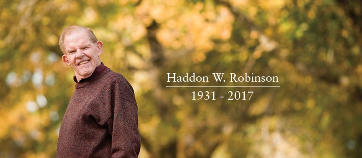 Remembering Haddon Robinson