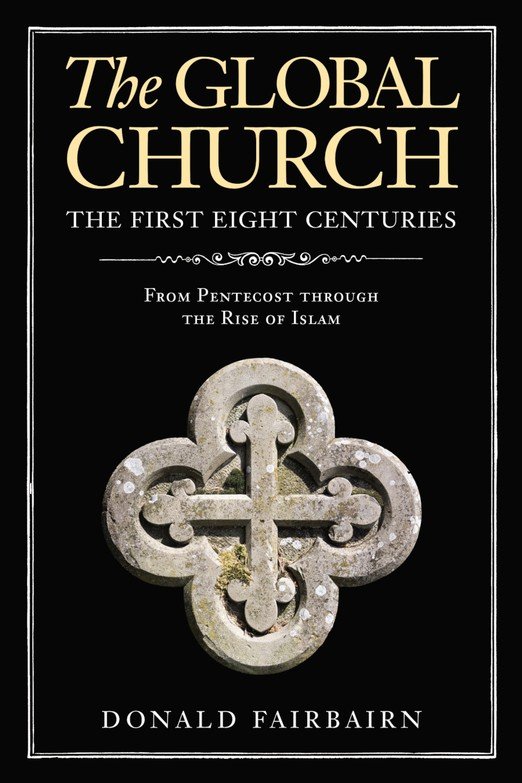 the-global-church-the-first-eight-centuries