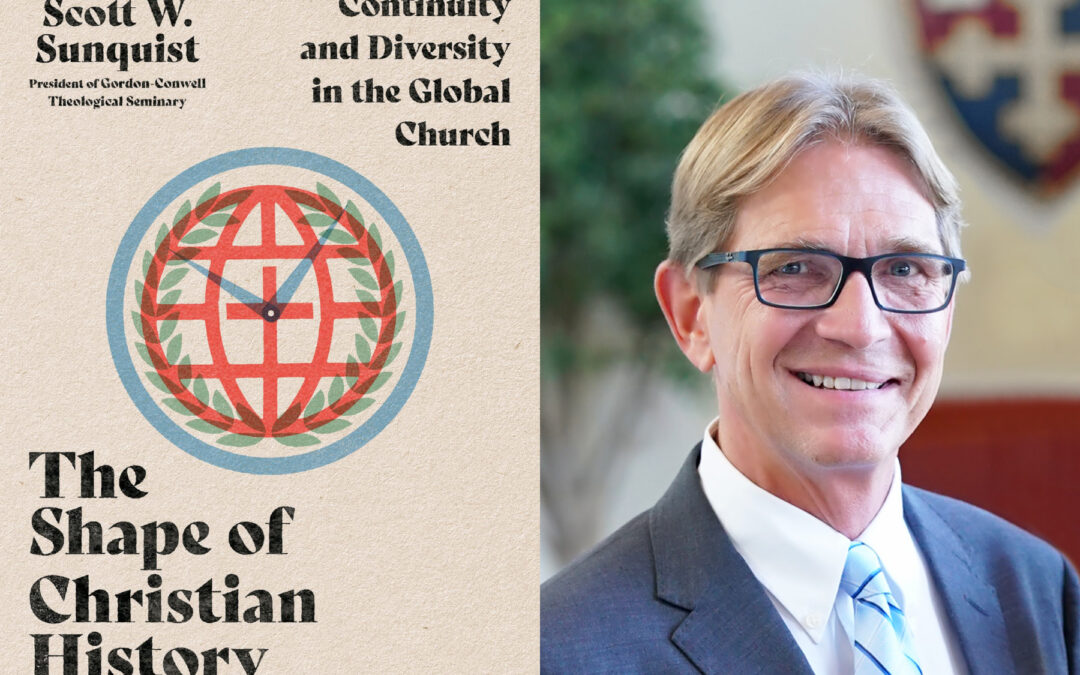 President Sunquist’s New Book Examines Global Christianity as a Historical Movement