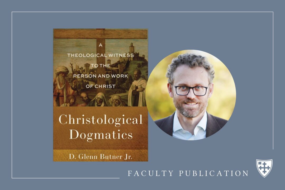 Dr. Glenn Butner Authors Christological Dogmatics - Gordon Conwell